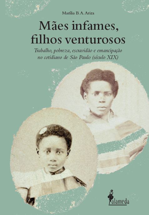 Mães infames, filhos venturosos