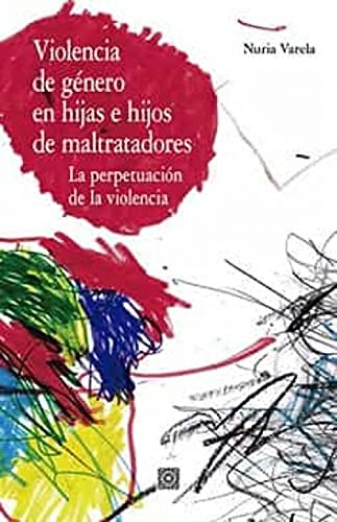 Violencia de género en hijas e hijos de maltratadores