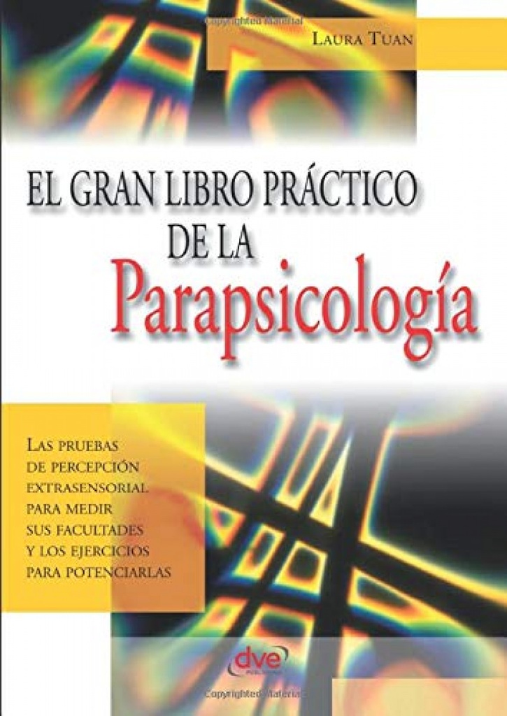 EL GRAN LIBRO PRáCTICO DE LA PARAPSICOLOG¡A