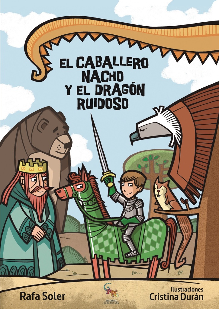 El caballero Nacho y el dragón ruidoso