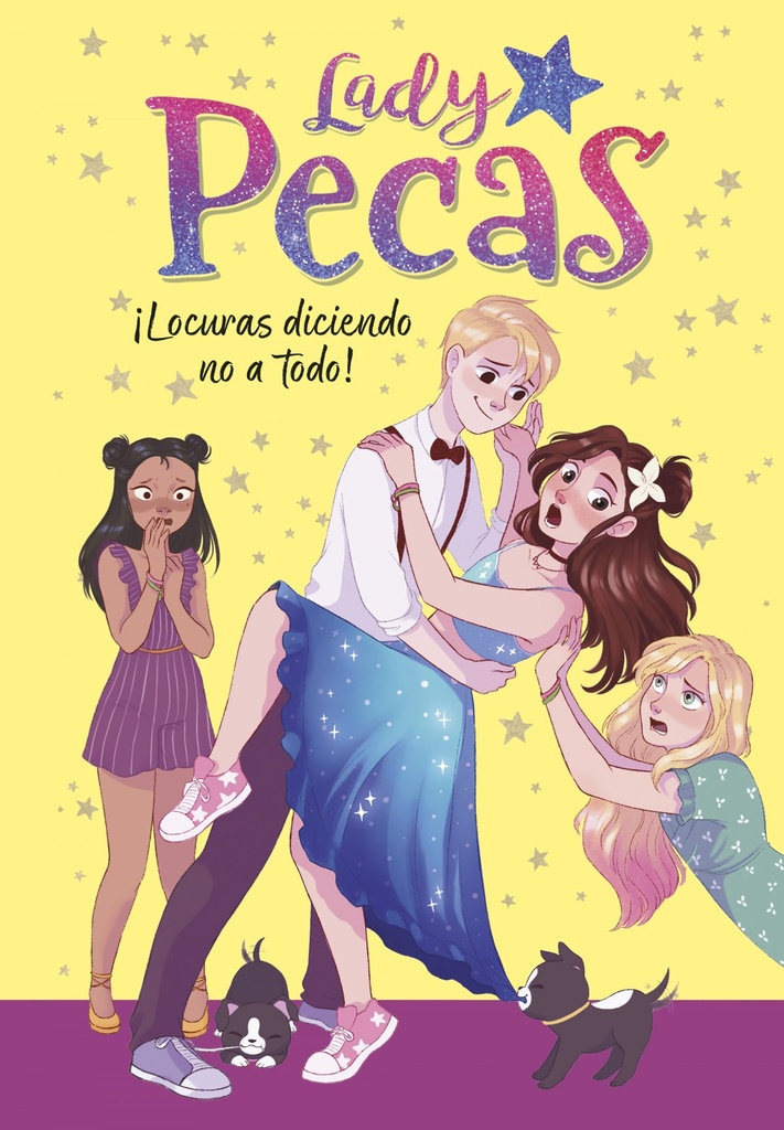 ¡Locuras diciendo no a todo! (Serie Lady Pecas 5)