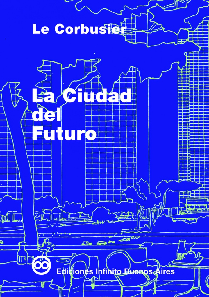 La Ciudad del Futuro