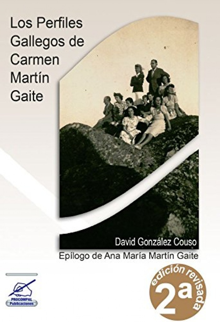 (2ª) LOS PERFILES GALLEGOS DE CARMEN MARTIN GAITE