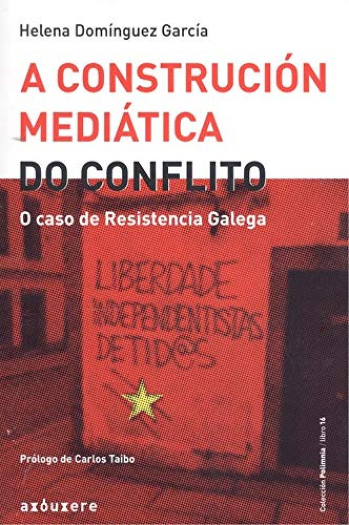 A construción mediática do conflito