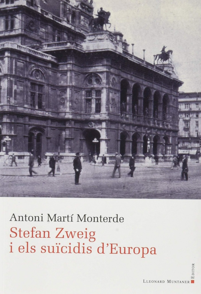 Stefan Zweig i els suïcidis d´Europa