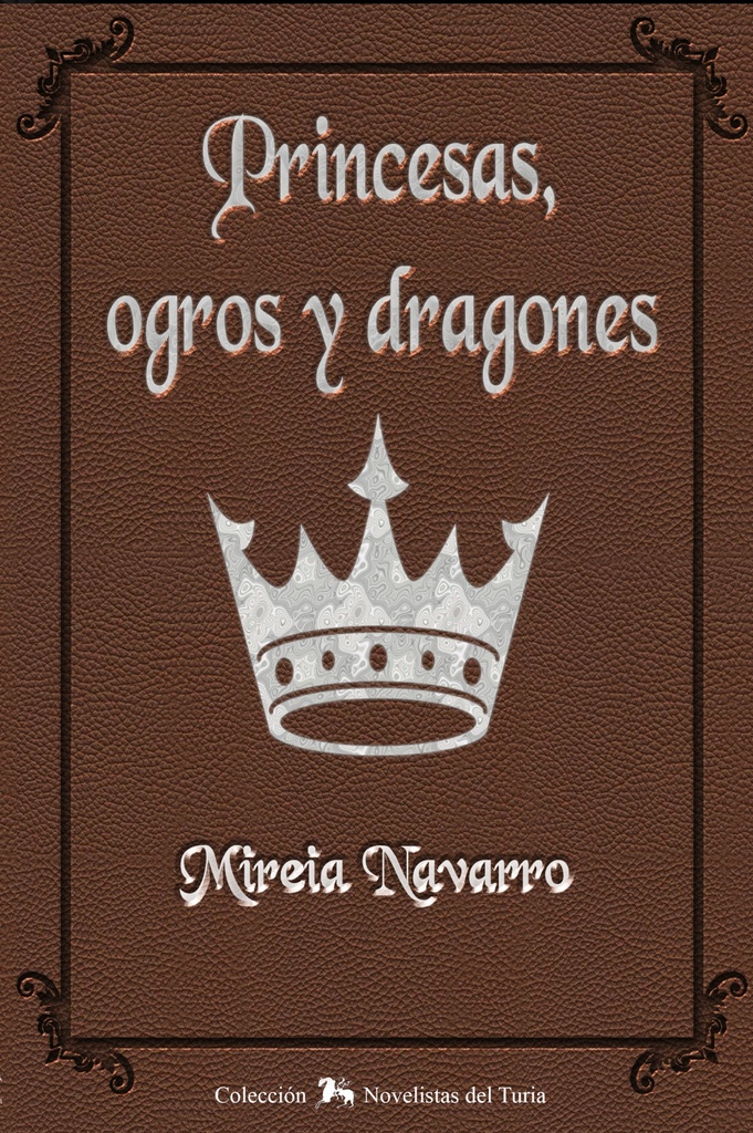 Princesas, ogros y dragones