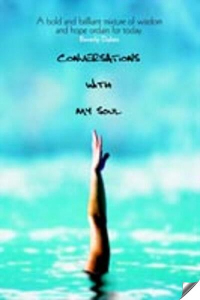 CONVERSATIONS With My Soul