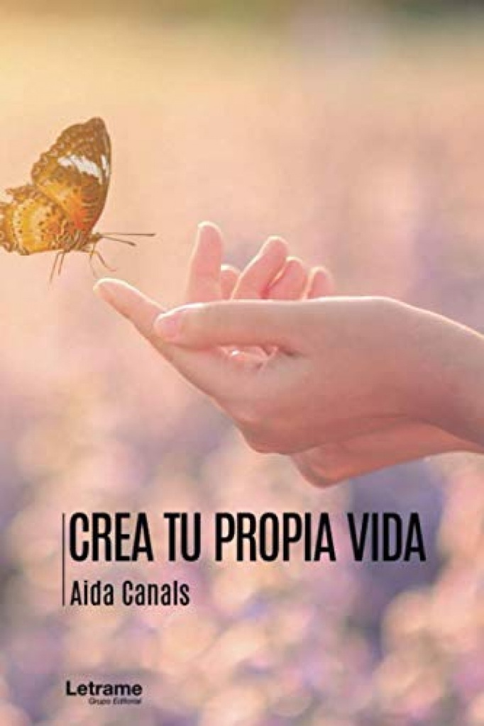 Crea tu propia vida