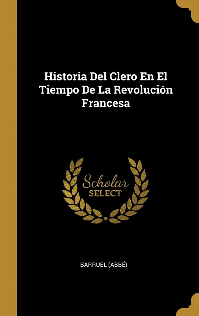 Historia Del Clero En El Tiempo De La Revolución Francesa