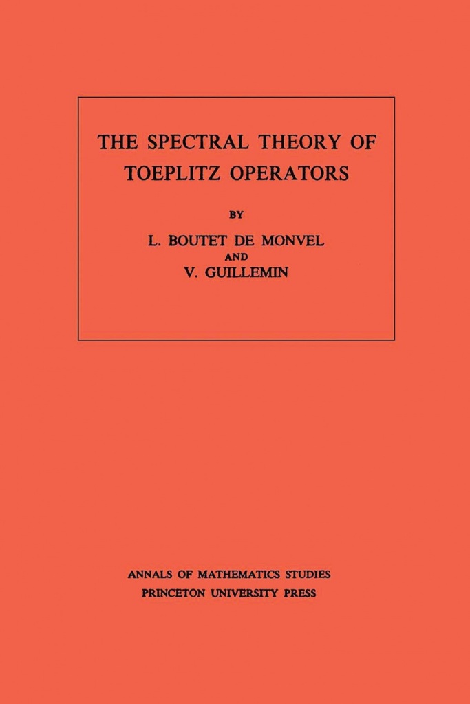 The Spectral Theory of Toeplitz Operators. (AM-99), Volume 99