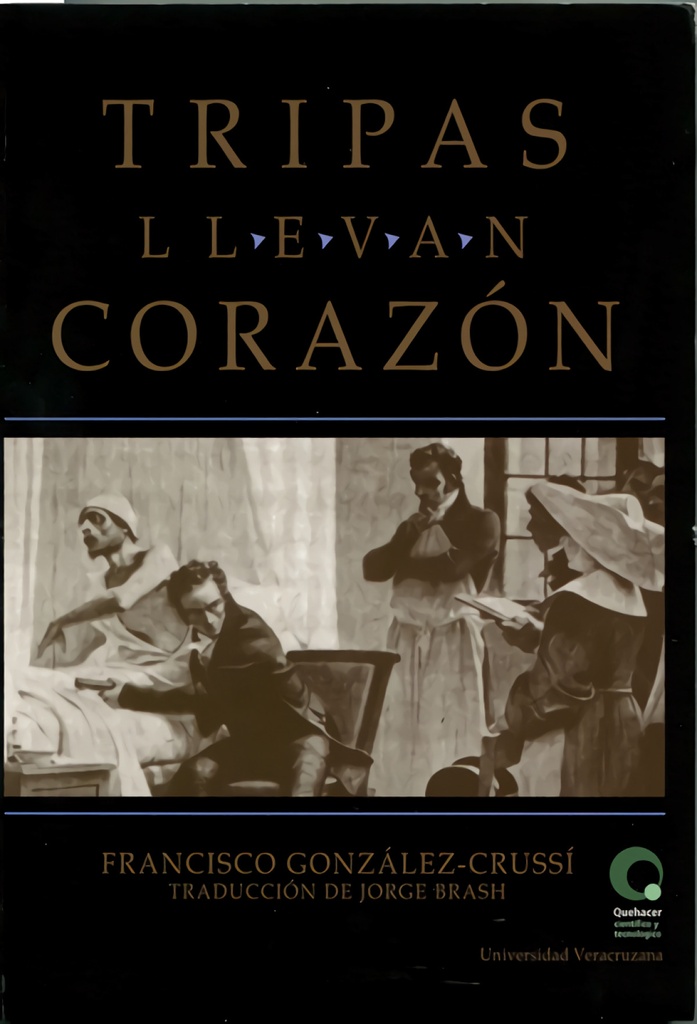 TRIPAS LLEVAN CORAZÓN