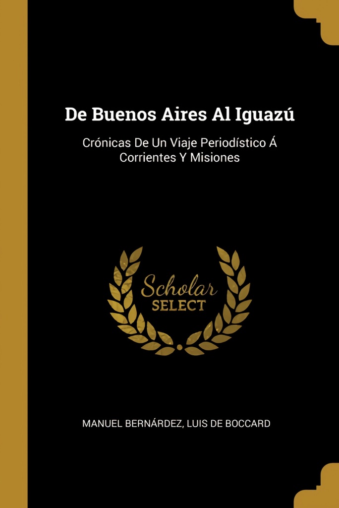 De Buenos Aires Al Iguazú