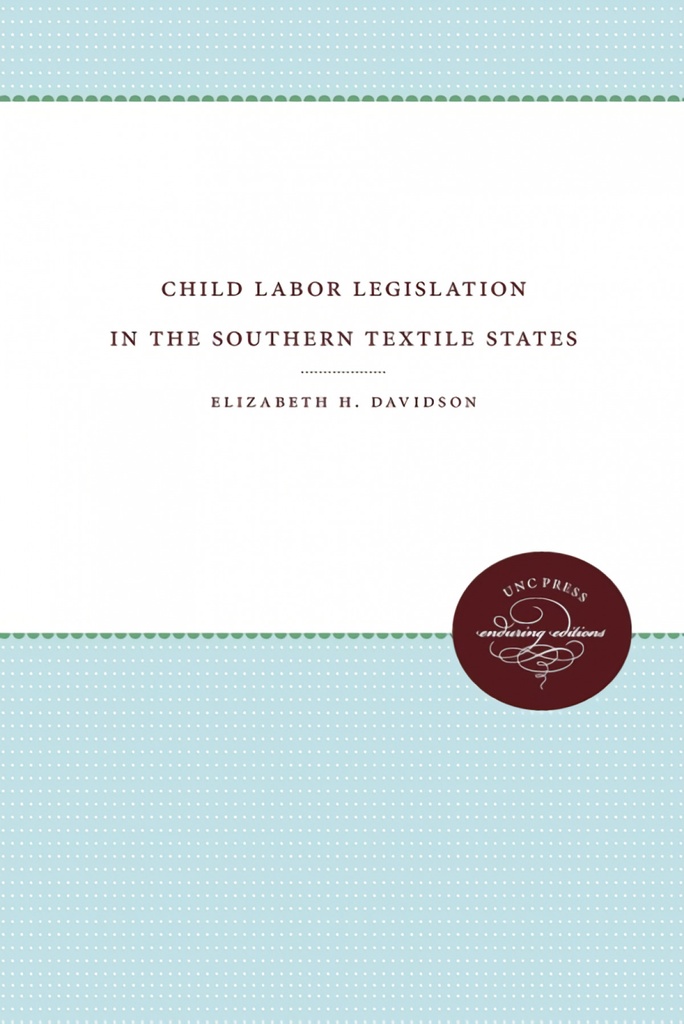 Child Labor Legislation in the Southern Textile States