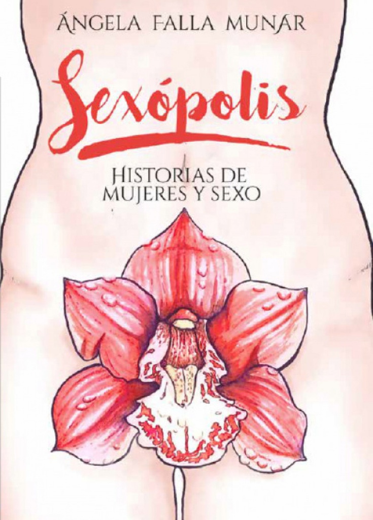 SEXOPOLIS: HISTORIAS DE MUJERES Y SEXO