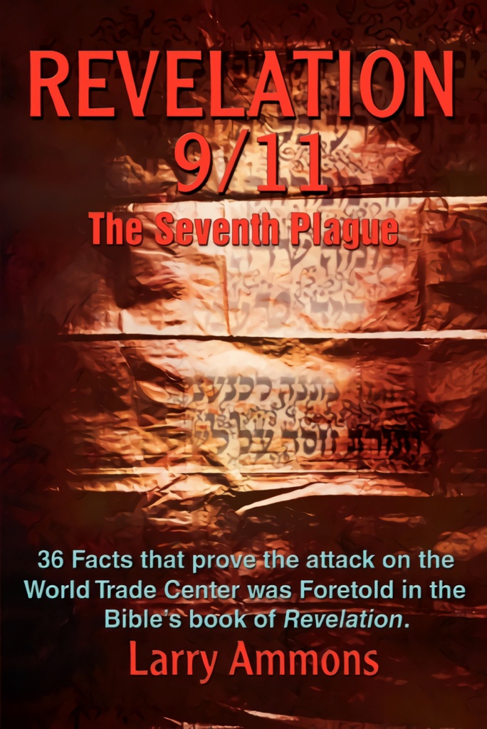 Revelations 9/11 the Seventh Plague