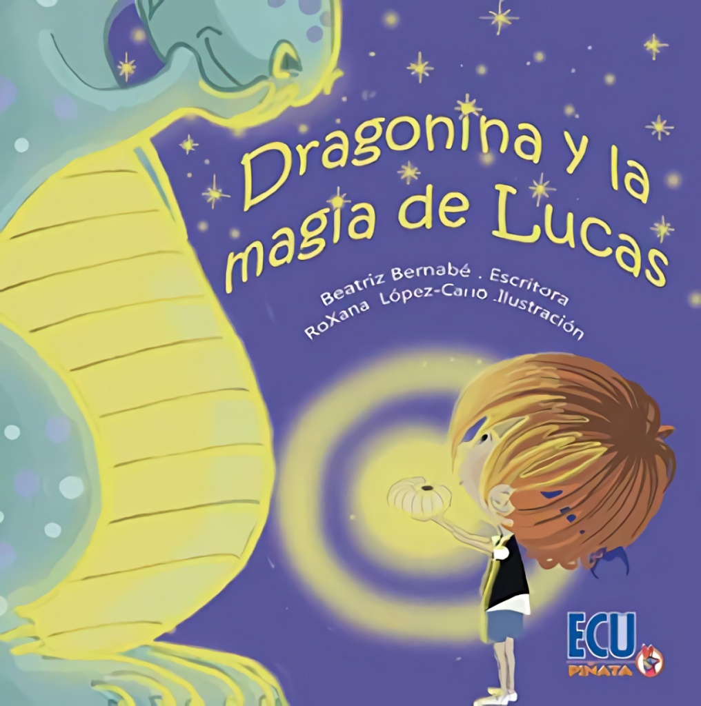 DRAGONINA Y LA MAGIA DE LUCAS