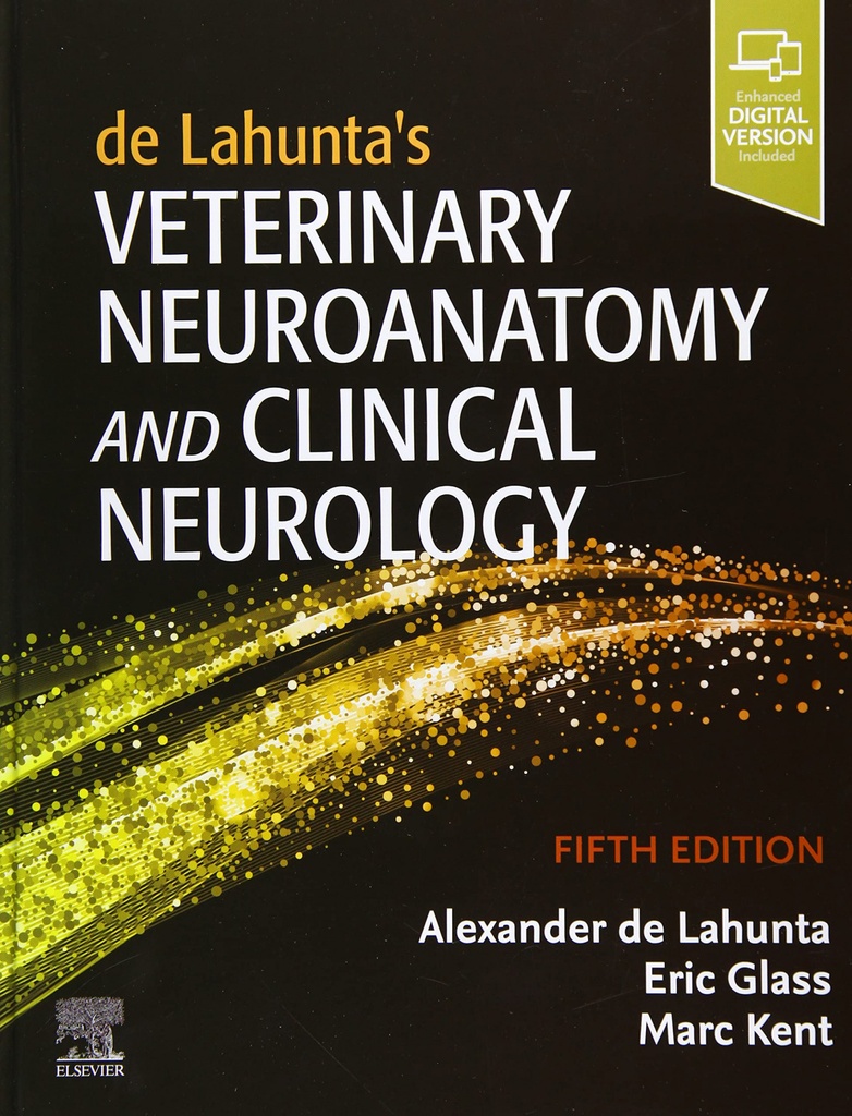 De lahunta´s veterinary neuroanatomy and clinical neurology