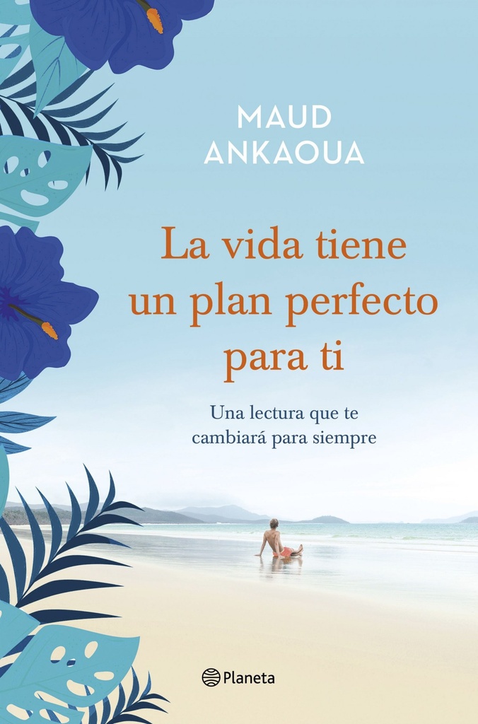 La vida tiene un plan perfecto para ti