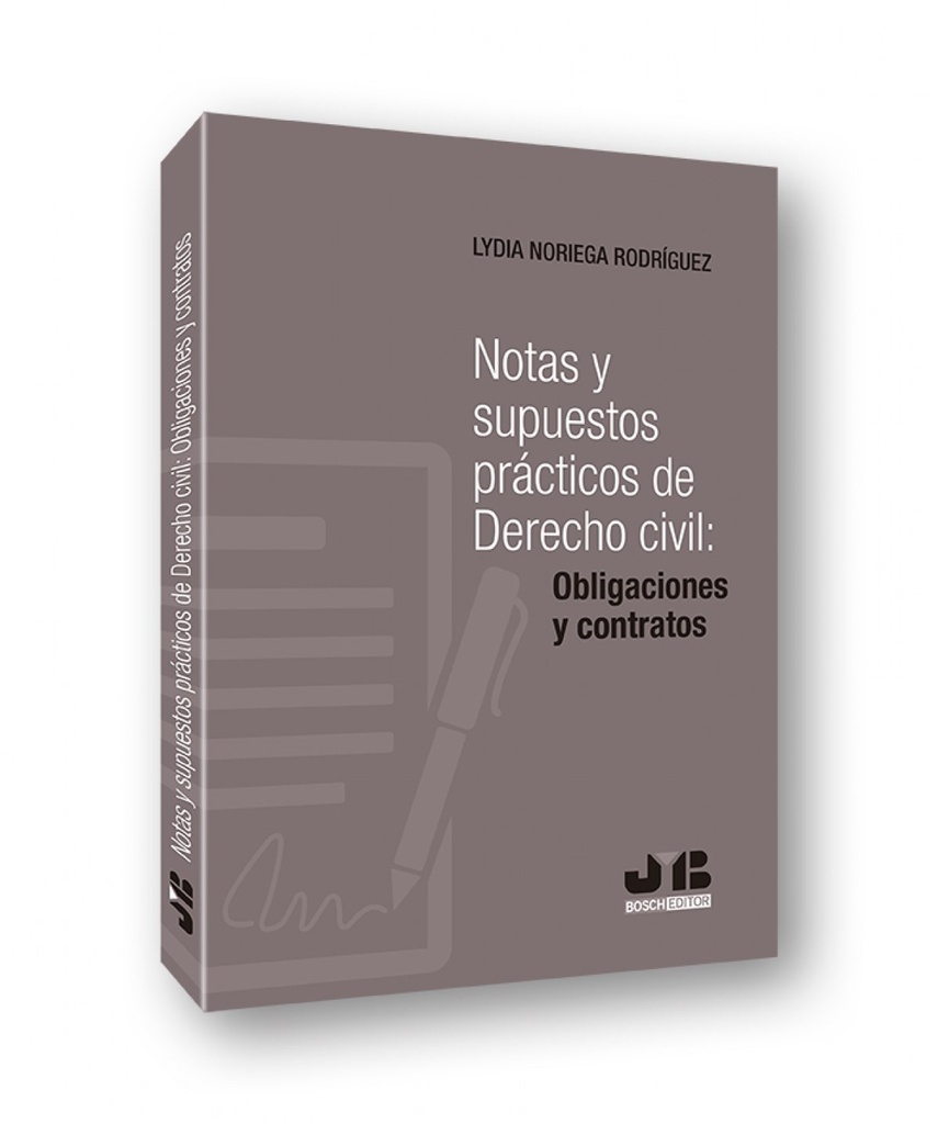 Notas y supuestos prácticos de Derecho civil: obligaciones y contratos