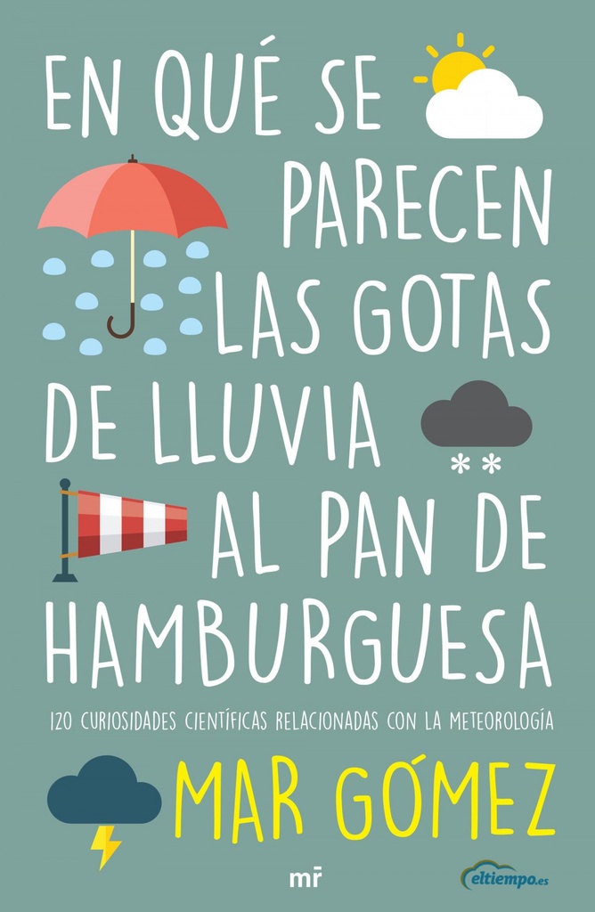 En qué se parecen las gotas de lluvia al pan de hamburguesa