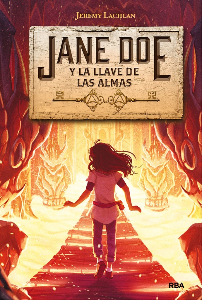 Jane Doe 2. Jane Doe y la llave de las almas