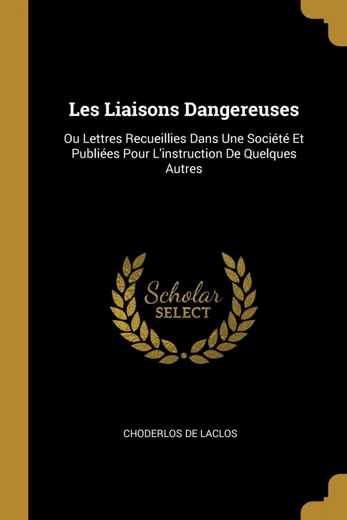 Les Liaisons Dangereuses