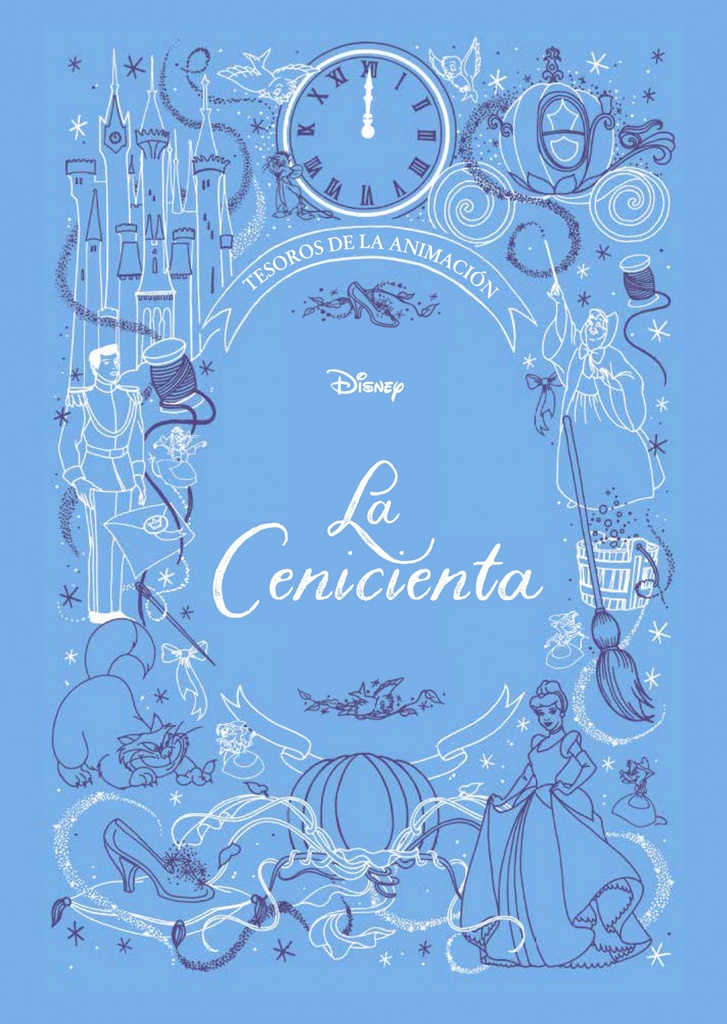 La Cenicienta. Tesoros de la animación