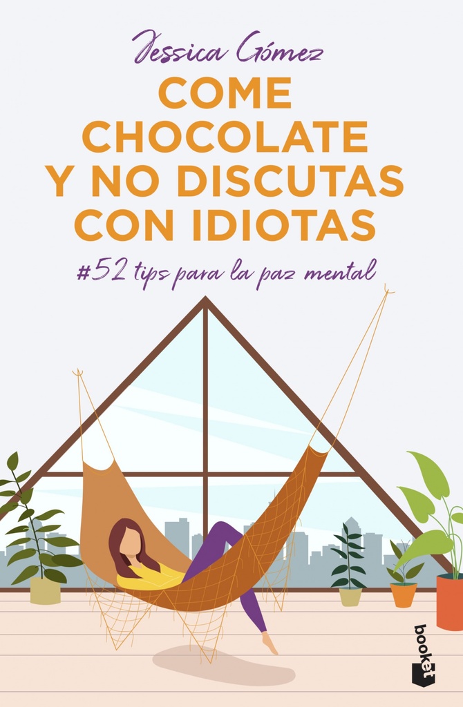 Come chocolate y no discutas con idiotas