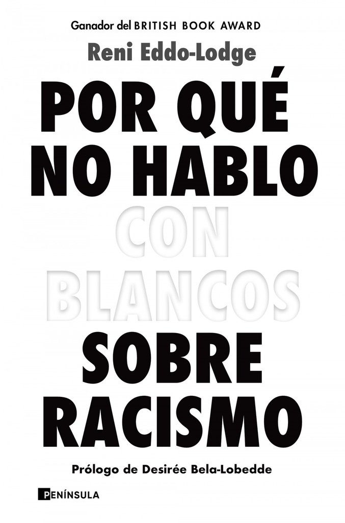 Por qué no hablo con blancos sobre racismo