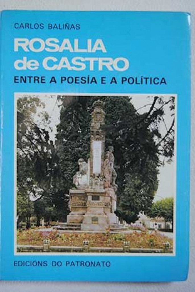 Rosalía de Castro, entre a poesía e a política