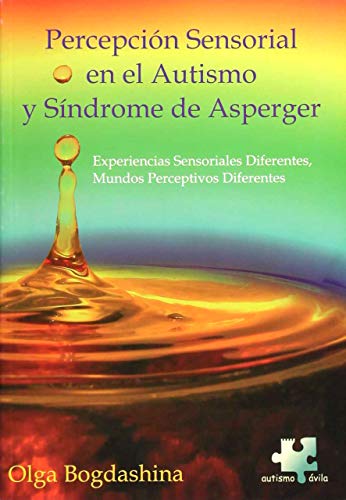 Problemas de percepción sensorial en el autismo y síndrome de Asperger