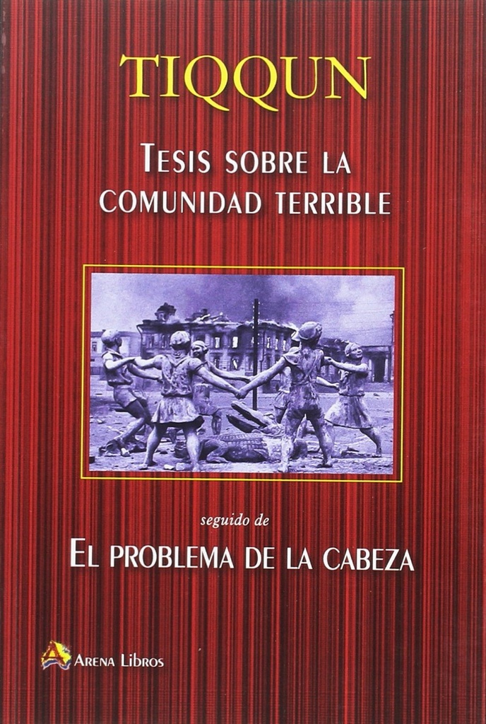 Tesis sobre la comunidad terrible