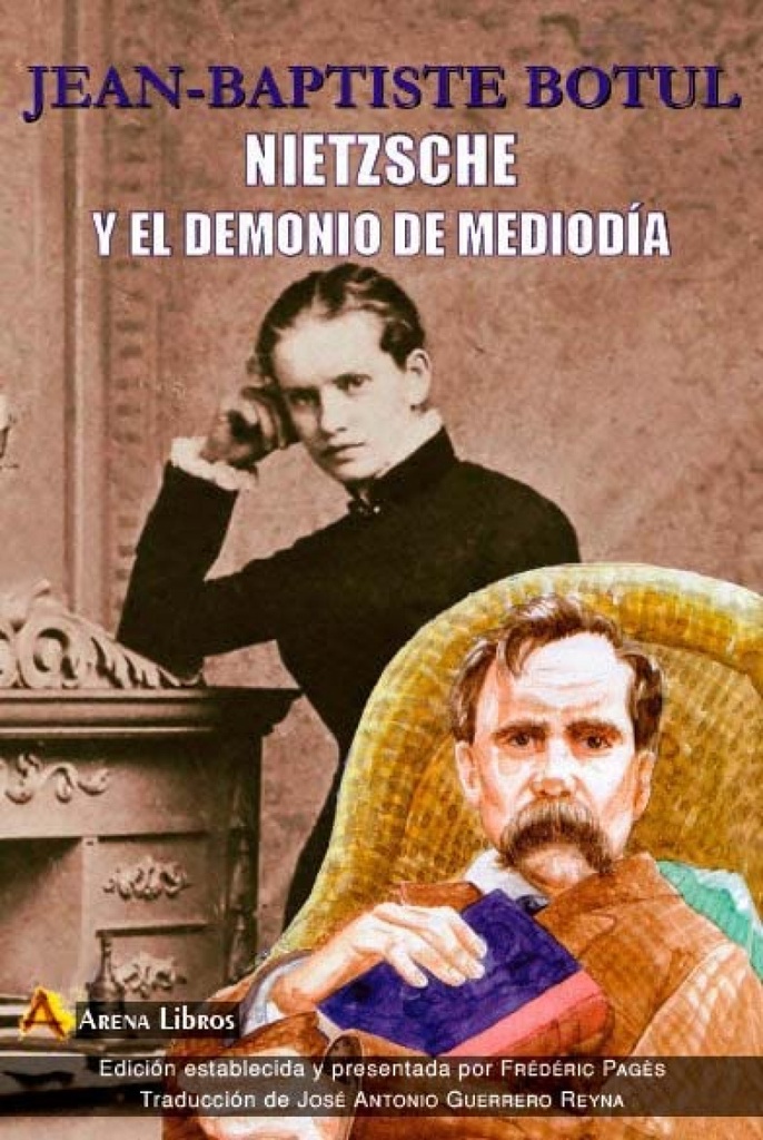 NIETZSCHE Y EL DEMONIO DE MEDIODIA