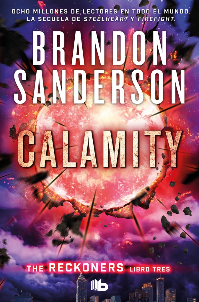 Calamity (Trilogía de los Reckoners 3)