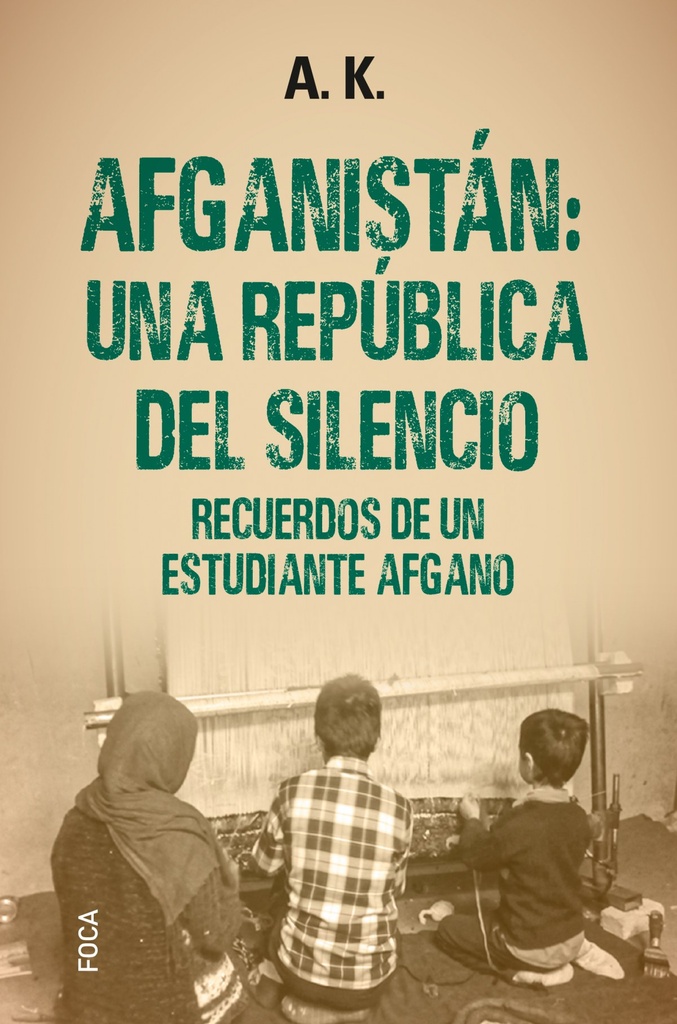 Afganistán: una república del silencio