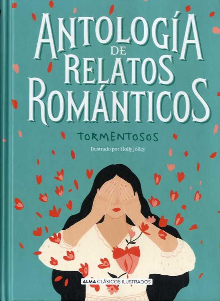 Antología de relatos románticos tormentosos