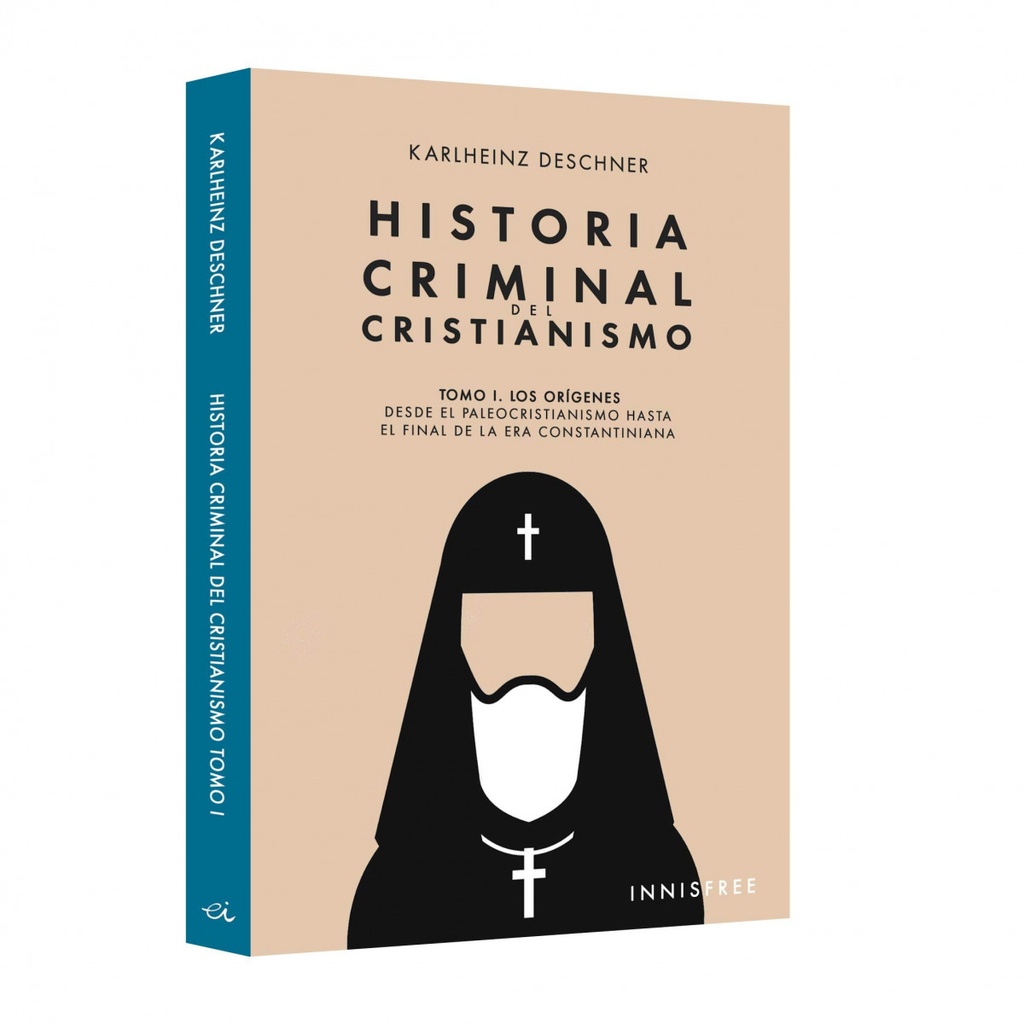 Historia criminal del cristianismo tomo I