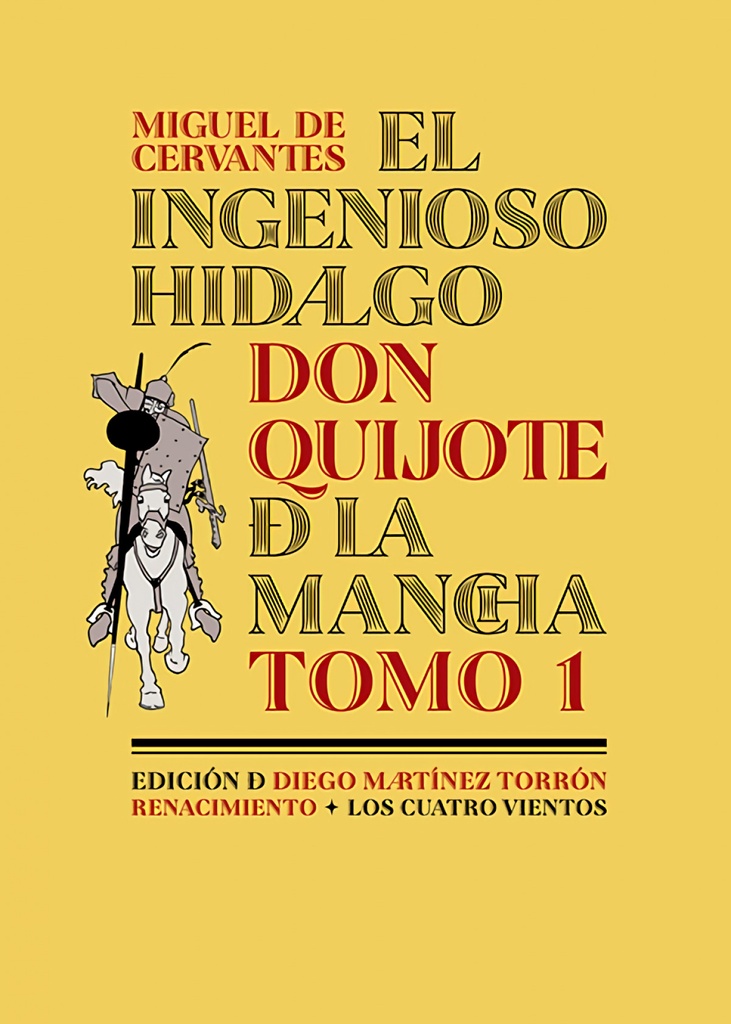 El ingenioso hidalgo don Quijote de la Mancha