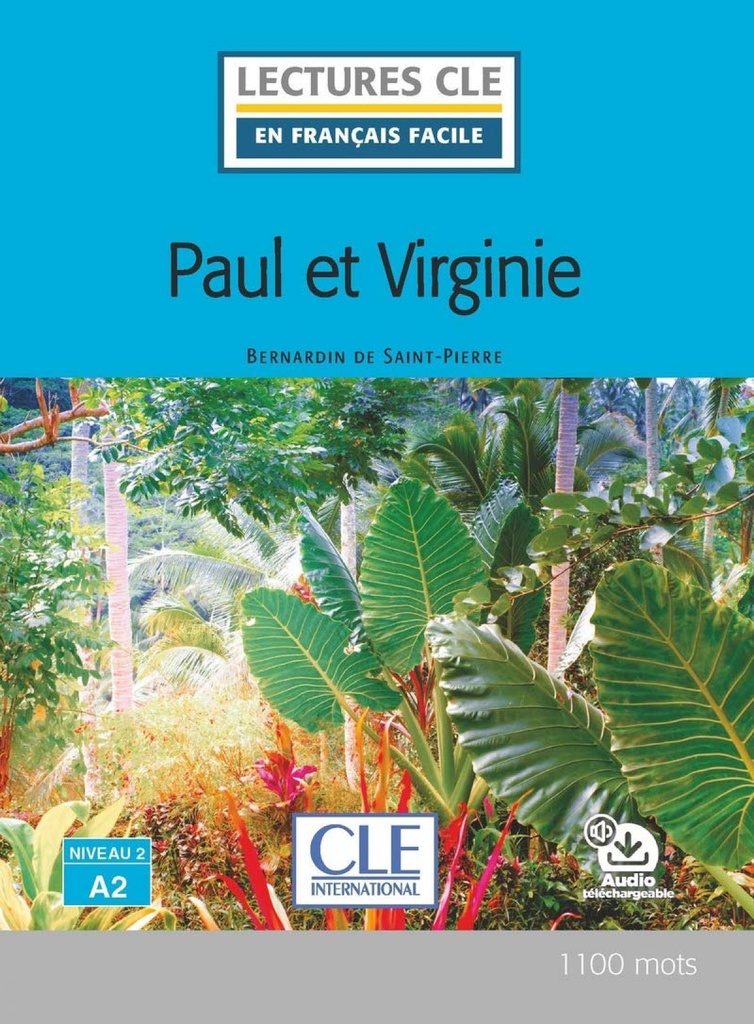 PAUL ET VIRGINIE - NIVEAU 2;A2 - LIVRE