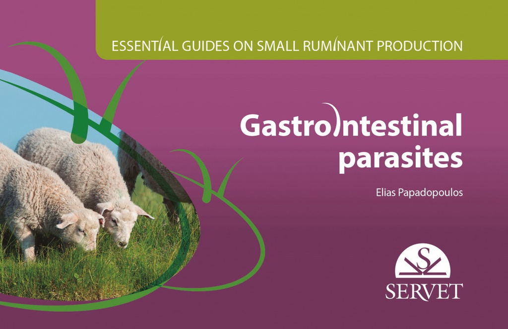 ESSENTIAL GUIDES ON SMALL RUMINANT FARMING. GASTROINTESTINARL PARASITE