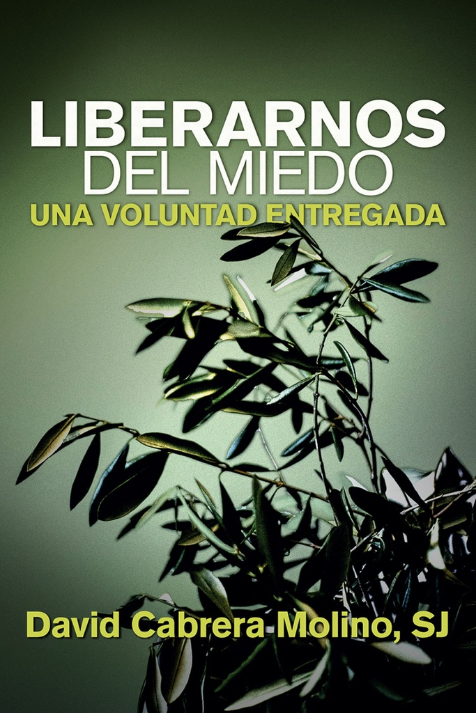 Liberarnos del miedo