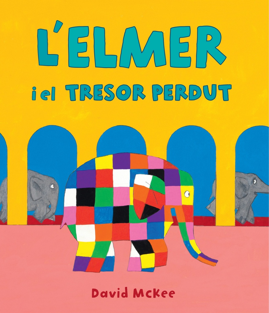 L´Elmer y el tresor perdut (L´Elmer. Àlbum il·lustrat)