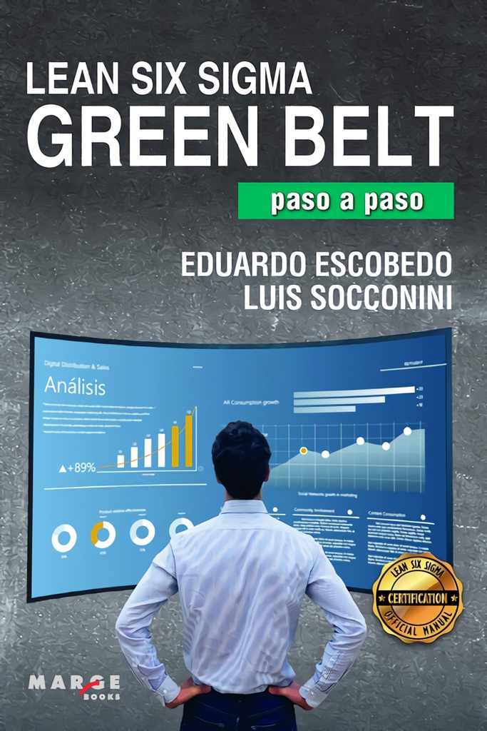 Lean Six Sigma Green Belt, paso a paso