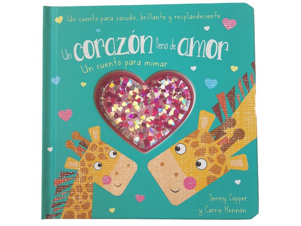 UN CORAZON LLENO DE AMOR CUENTO PA MIMAR