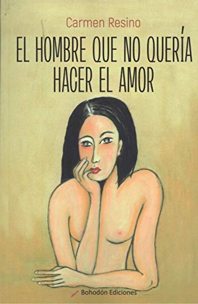 El hombre que no quería hacer el amor