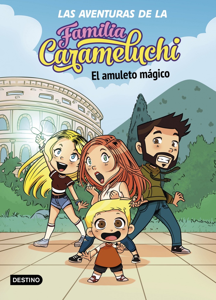 Las Aventuras de la Familia Carameluchi 1. El amuleto mágico