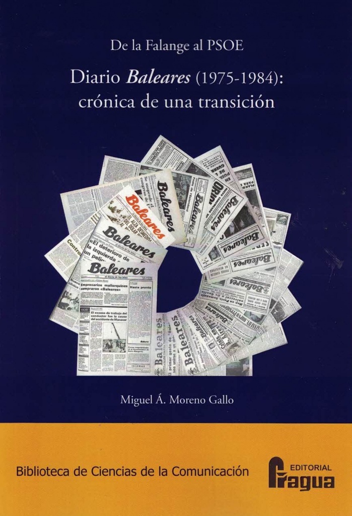 De la Falange al PSOE. Diario Baleares (1975-1984): crónica de una transición.