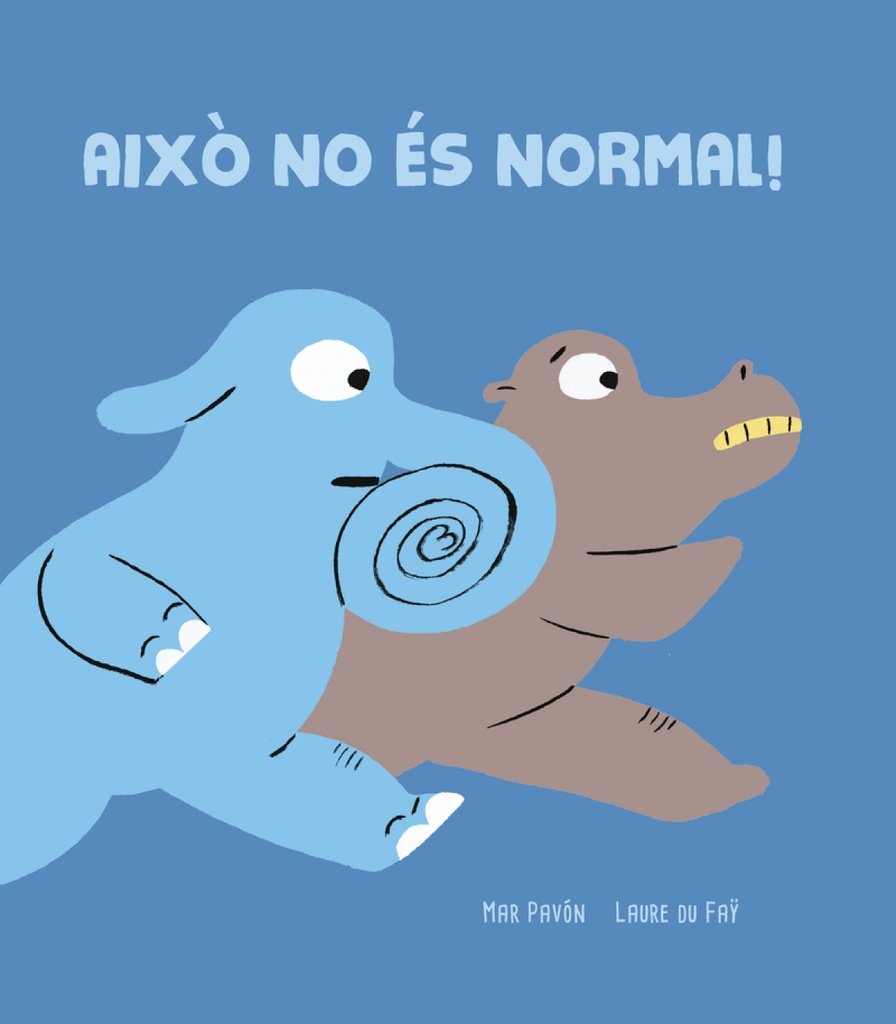 AIXÒ NO ÉS NORMAL!