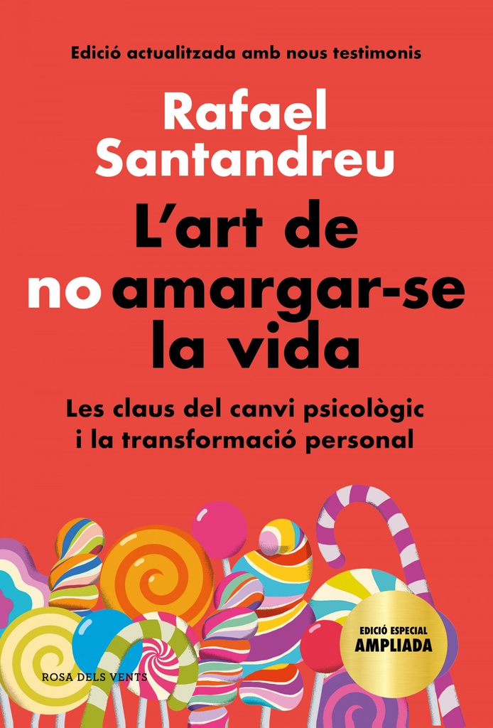 L´art de no amargar-se la vida (edició especial)