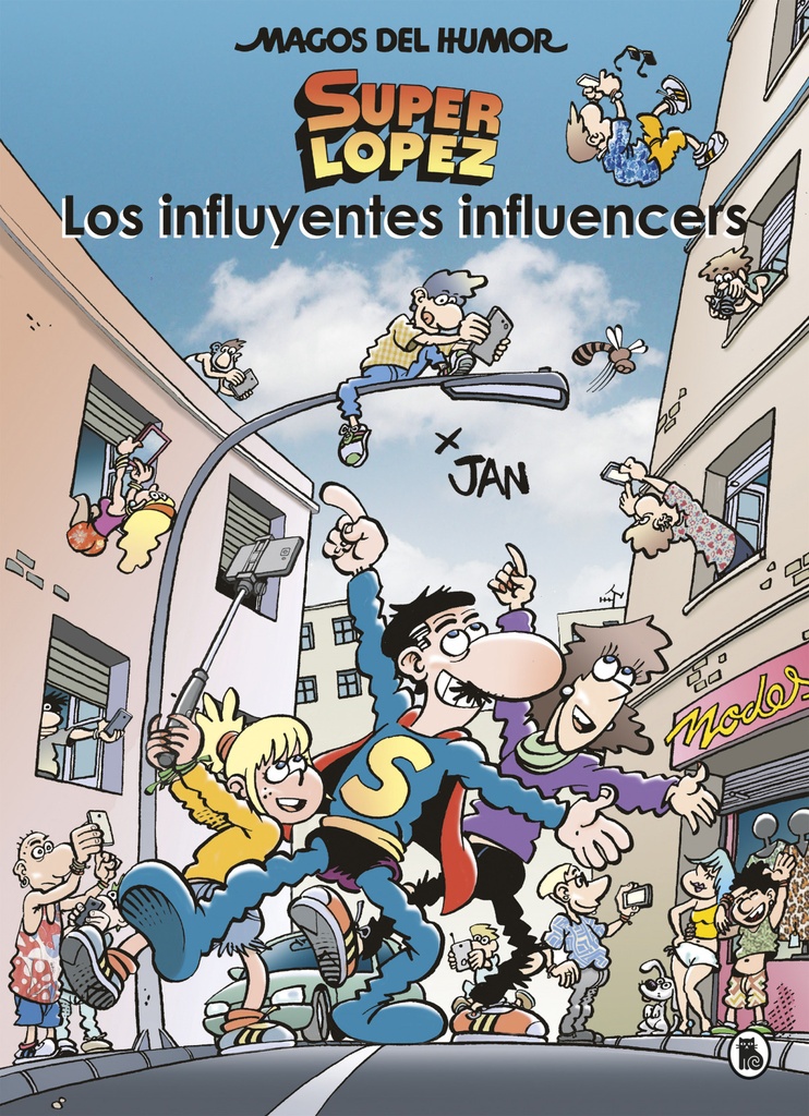 Los influyentes influencers (Magos del Humor Superlópez 207)